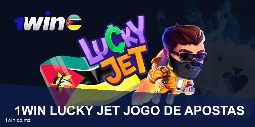1win Jogo Lucky Jet em Moçambique